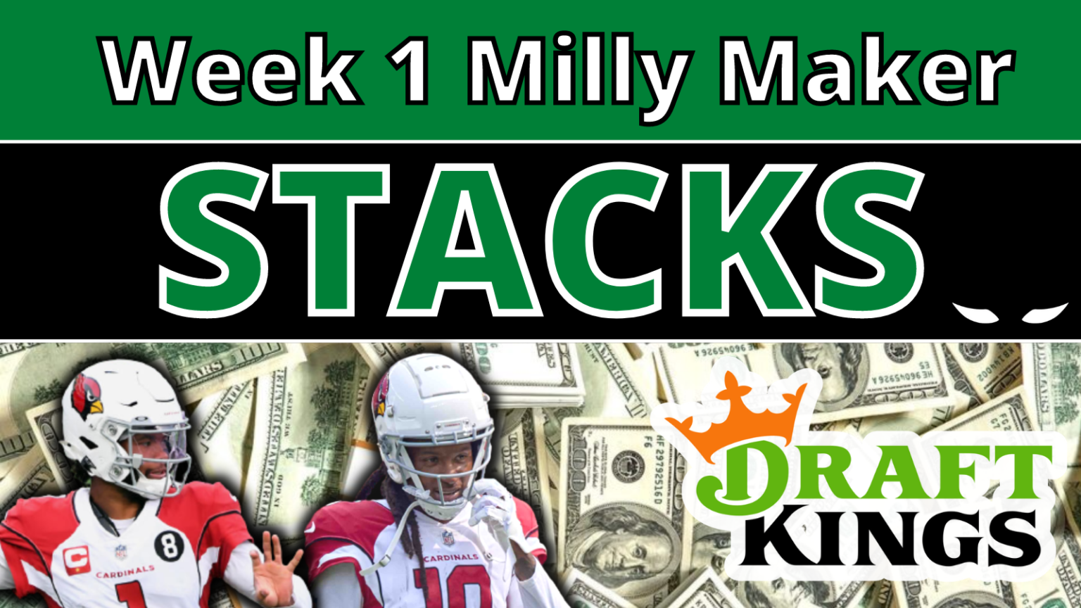 An Early Look at Week 1 DraftKings Milly MakerWinning Stacks