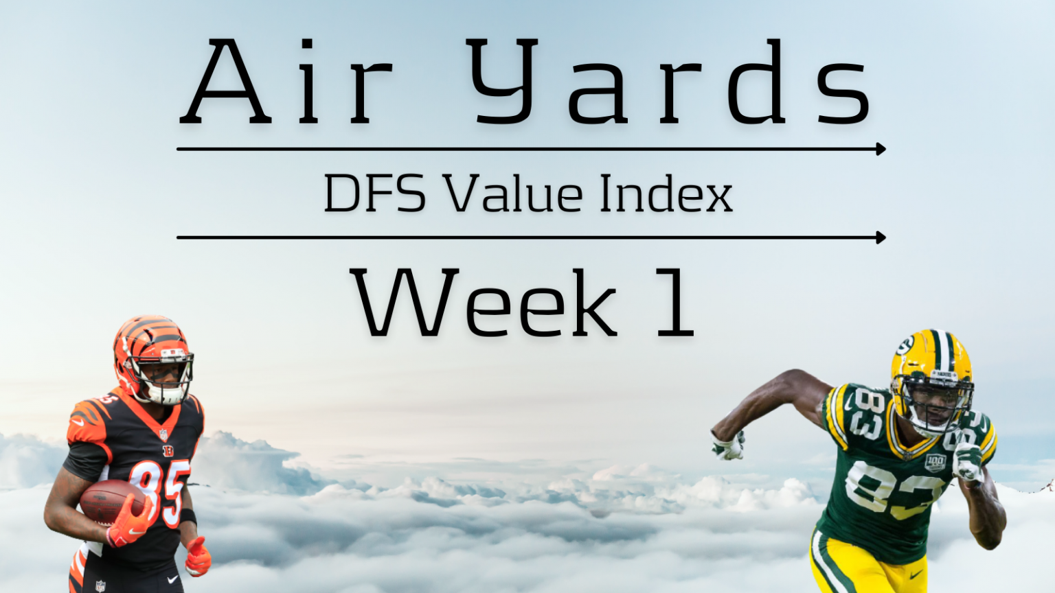 The Air Yards Value Index WRs to Target in Week 1 DFS Contests