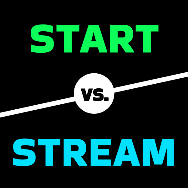 Start vs Stream podcast thumbnail