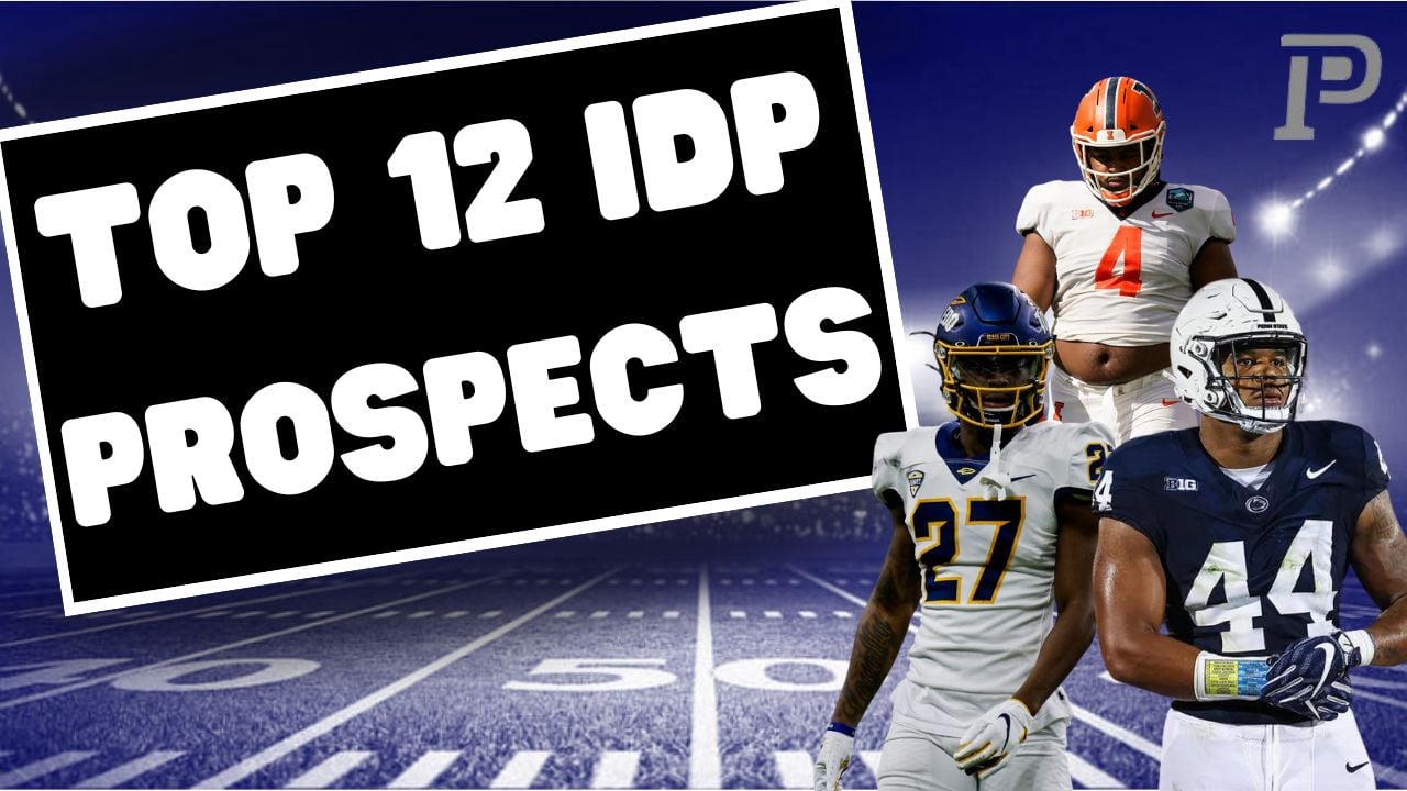 IDP Rookies | The Top-12 Defensive Prospects in the 2024 NFL Draft