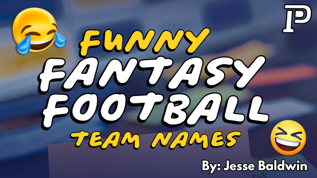 funny-fantasy-football-team-names-2025