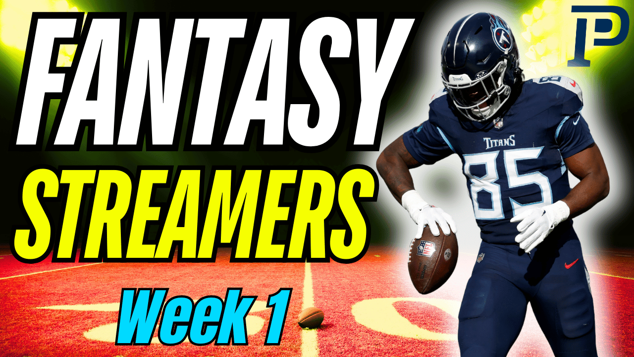 Fantasy Football Streamers Week 1