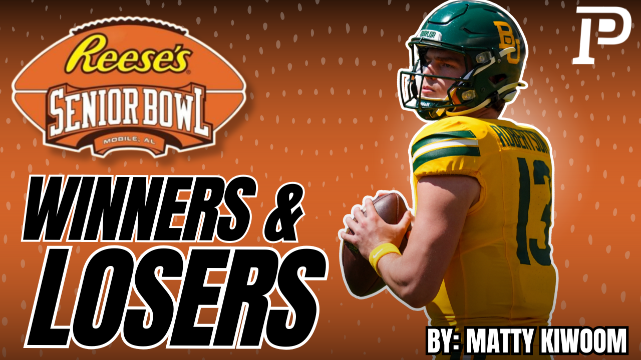 2026 Senior Bowl Update: Winners & Losers
