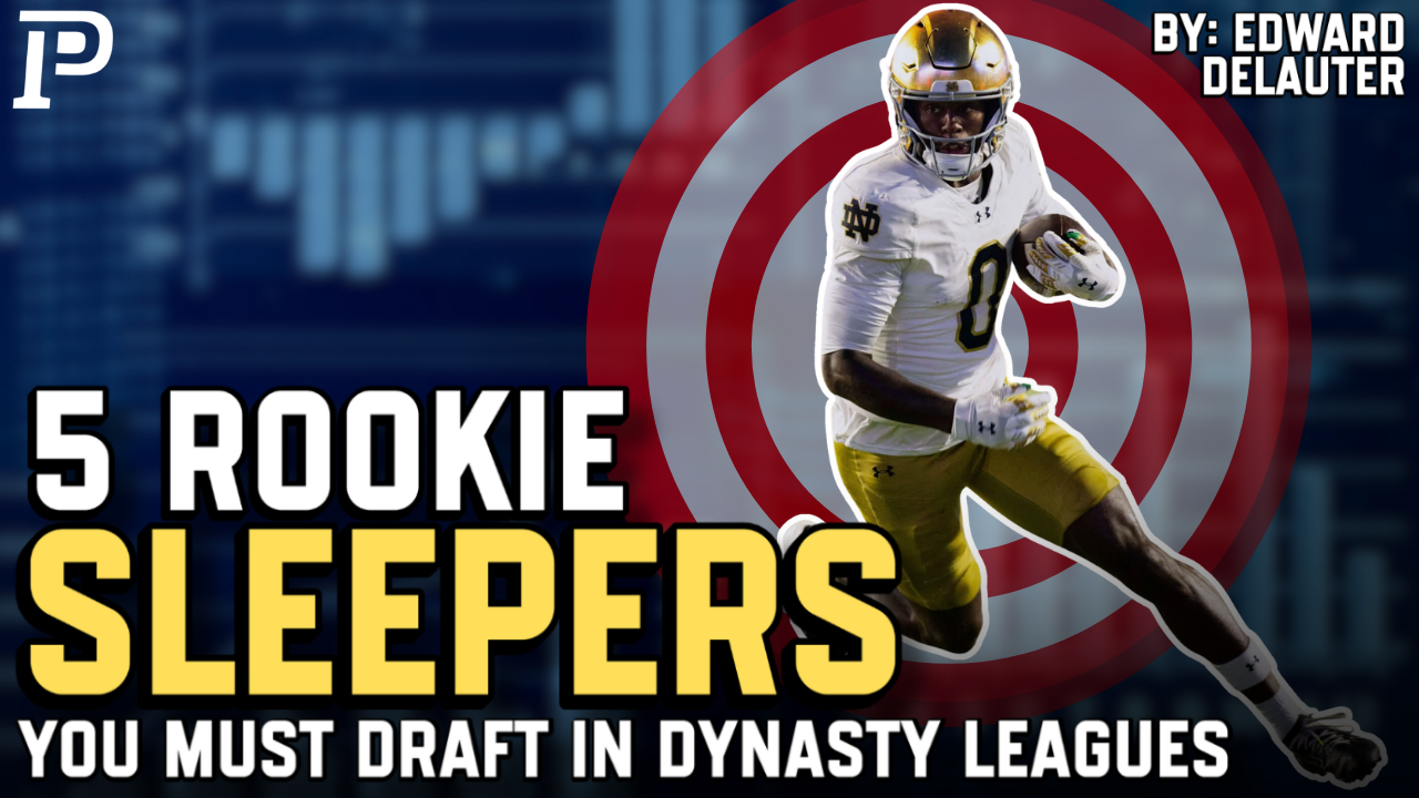 2026 dynasty sleepers draft these five rookies now