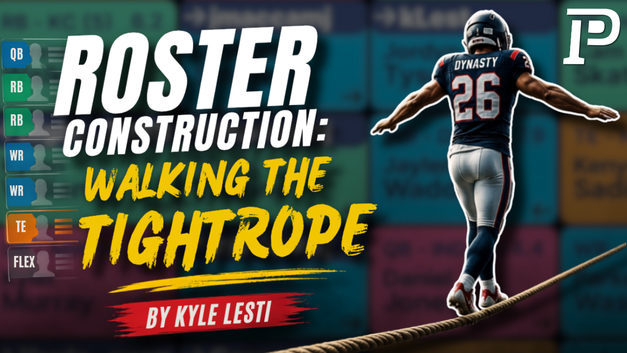 dynasty roster construction