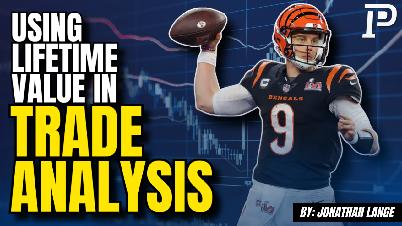 Lifetime Value in Dynasty Trade Analysis? | Utilizing the PlayerProfiler Trade Analyzer