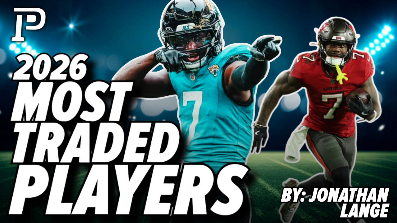 2026 Most Traded Players Dynasty