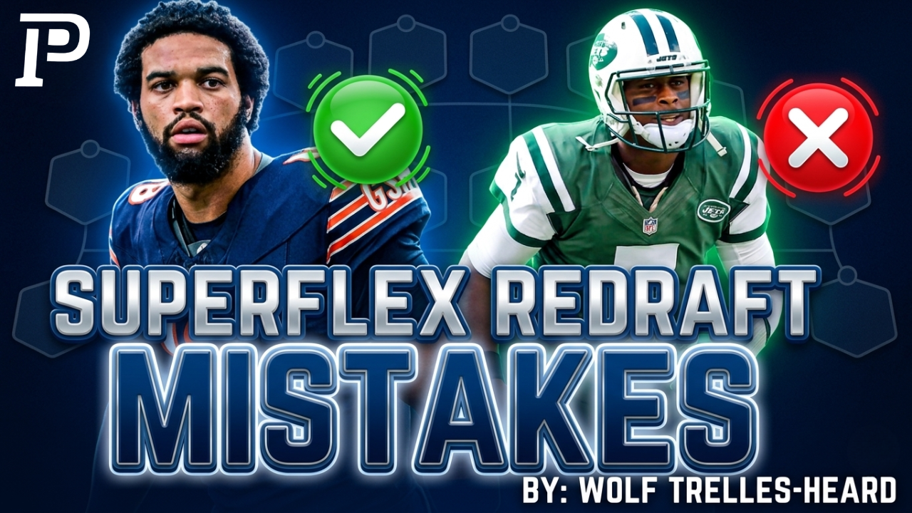 2026 Superflex Draft Mistakes