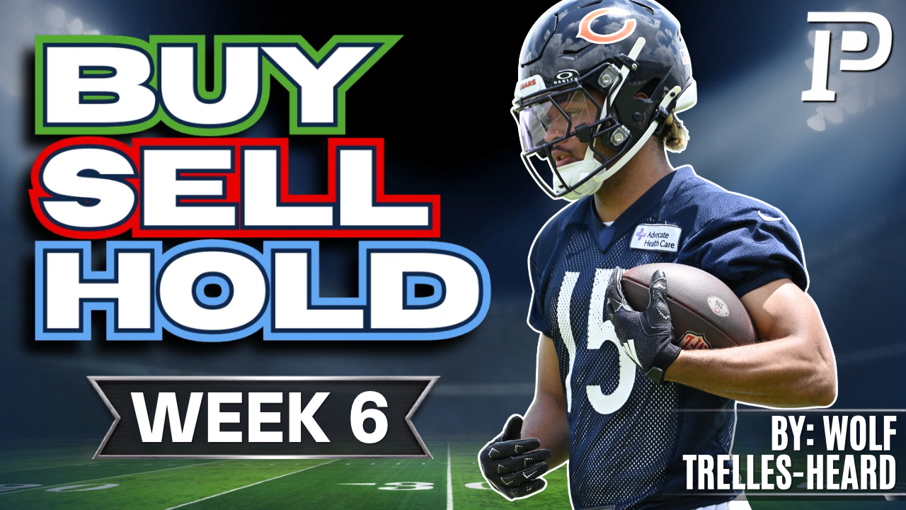 Dynasty Fantasy Football | Buy/Sell/Hold (Week 6 - 2026)
