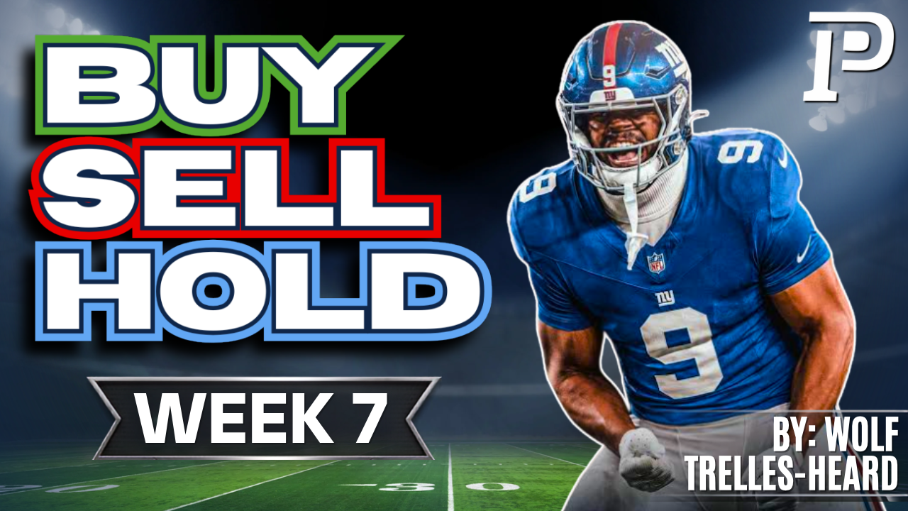 Dynasty Fantasy Football | Buy/Sell/Hold (Week 7 - 2026)